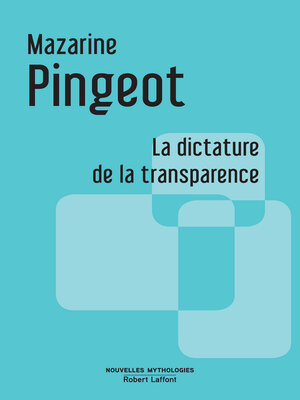 cover image of La dictature de la transparence